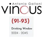 Antonio Galloni Vinous 91 to 93 score. Drinking window 2024-2045
